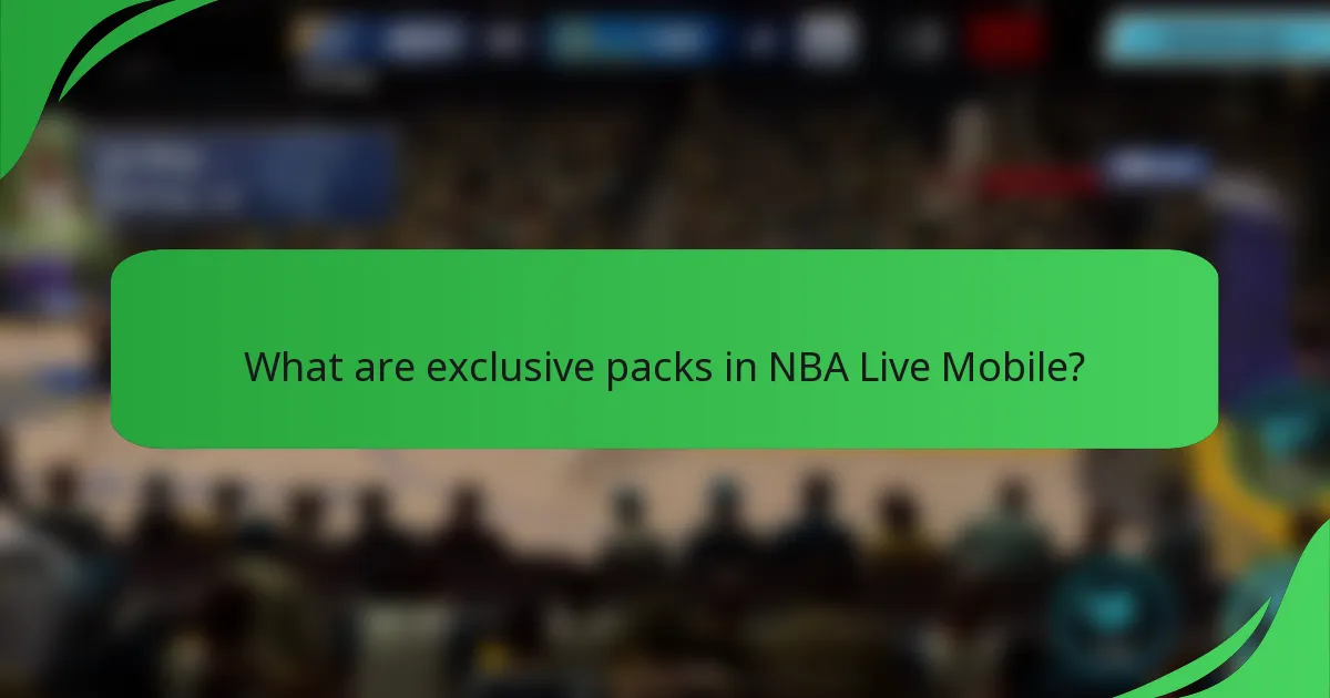 What are exclusive packs in NBA Live Mobile?