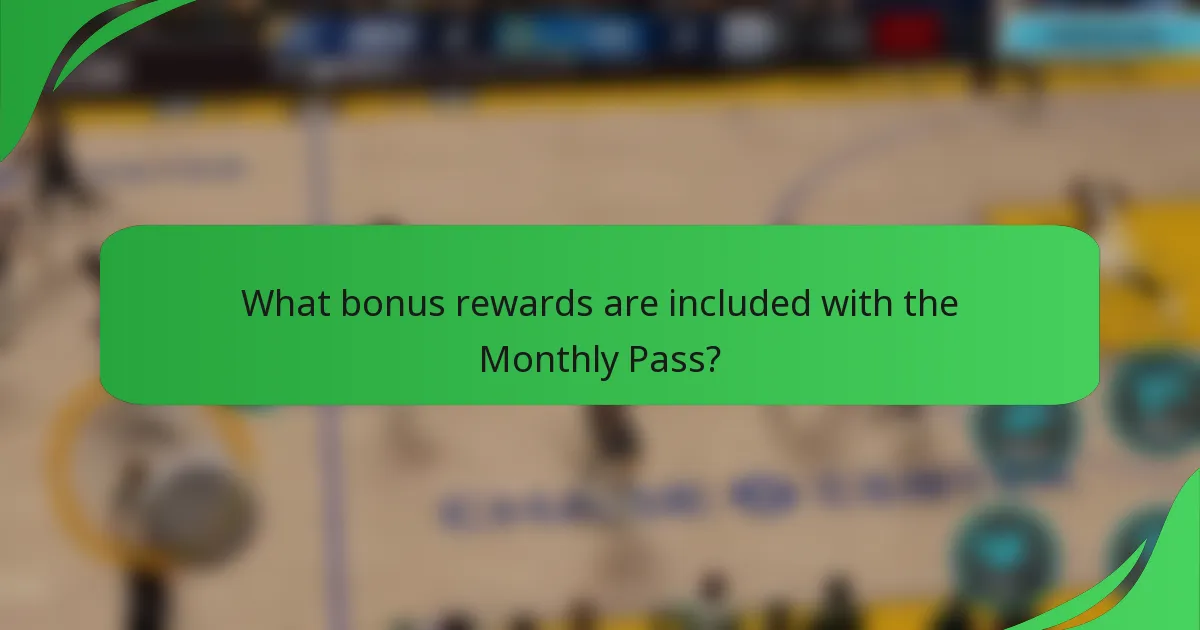 What bonus rewards are included with the Monthly Pass?