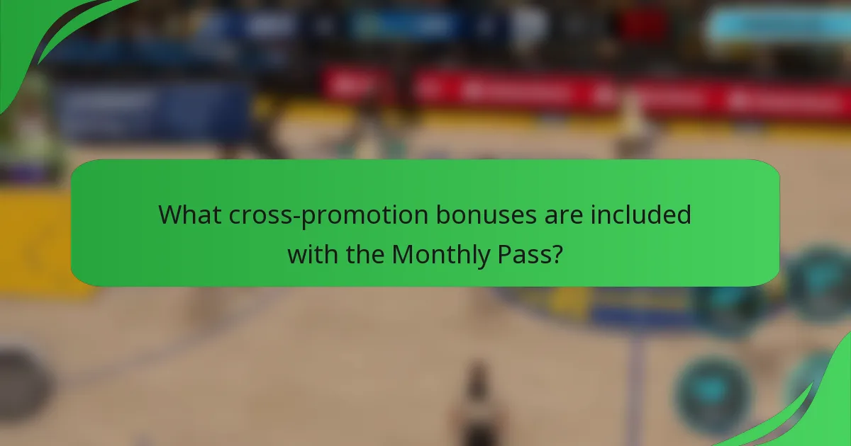 What cross-promotion bonuses are included with the Monthly Pass?