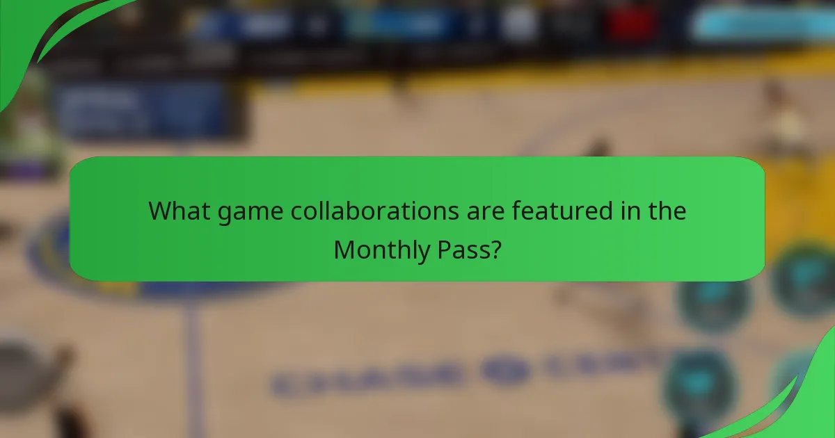 What game collaborations are featured in the Monthly Pass?