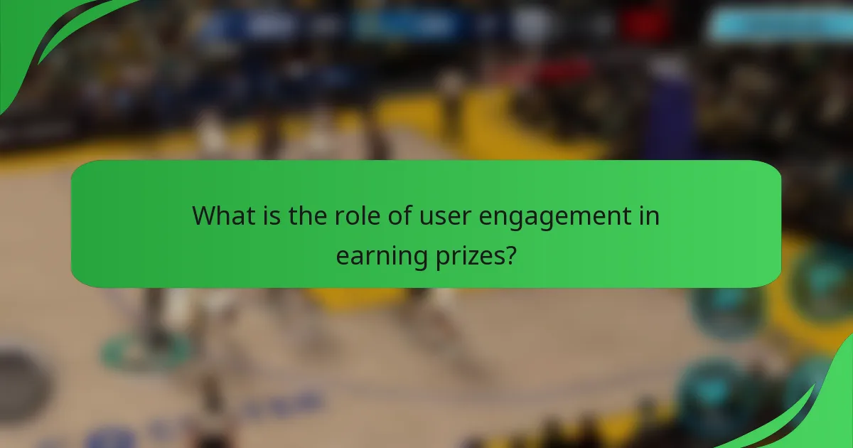 What is the role of user engagement in earning prizes?