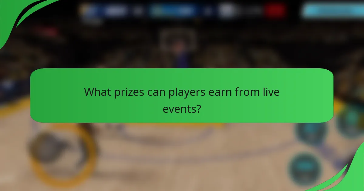 What prizes can players earn from live events?
