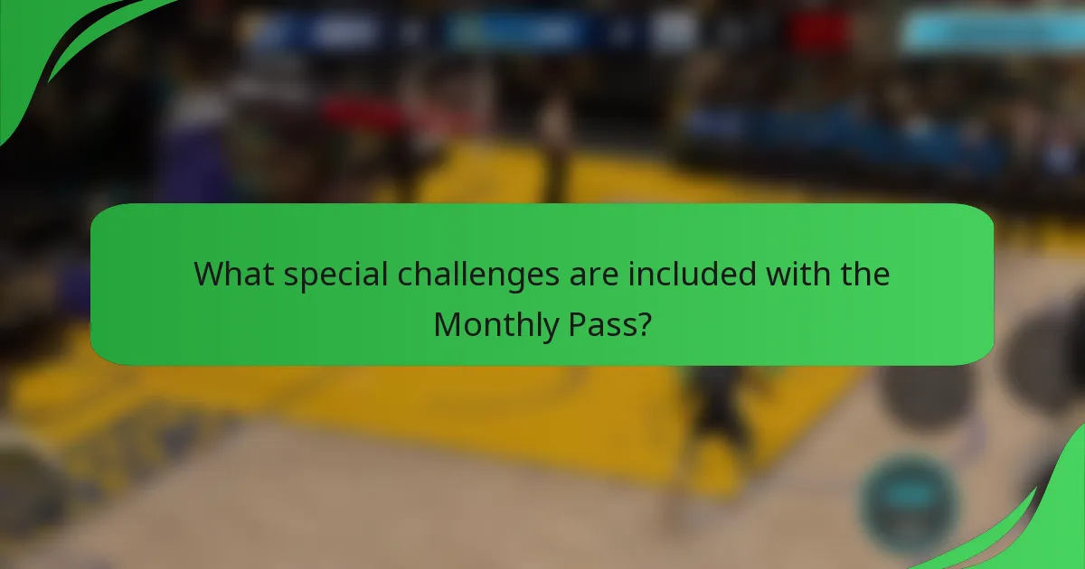 What special challenges are included with the Monthly Pass?