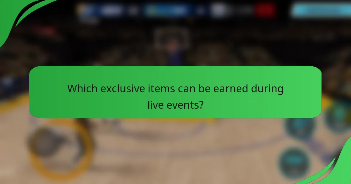 Which exclusive items can be earned during live events?